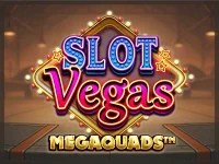 Slot Vegas Megaquads